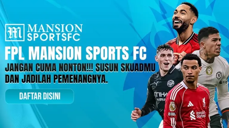 Liga Inggris Makin Panas, FPL Mansion Sports Tawarkan Keseruan Jadi Manajer Virtual Berhadiah