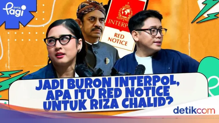 Red Notice Interpol Terbit untuk Riza Chalid, Apa Arti Pemberitahuan Merah Ini? Red Notice Interpol Terbit untuk Riza Chalid, Apa Arti Pemberitahuan Merah Ini?